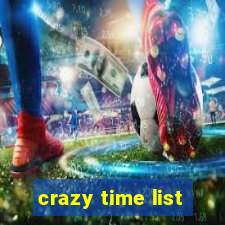 crazy time list